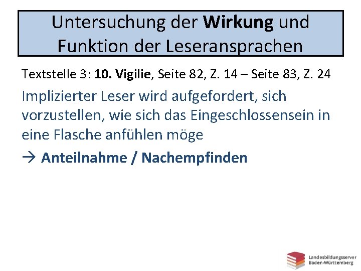 Untersuchung der Wirkung und Funktion der Leseransprachen Textstelle 3: 10. Vigilie, Seite 82, Z.