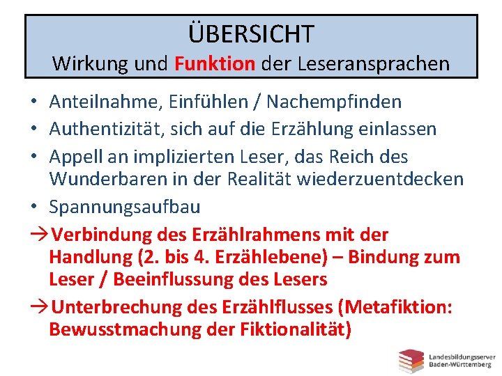 ÜBERSICHT Wirkung und Funktion der Leseransprachen • Anteilnahme, Einfühlen / Nachempfinden • Authentizität, sich