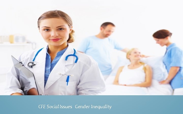 CFE Social Issues Gender Inequality 