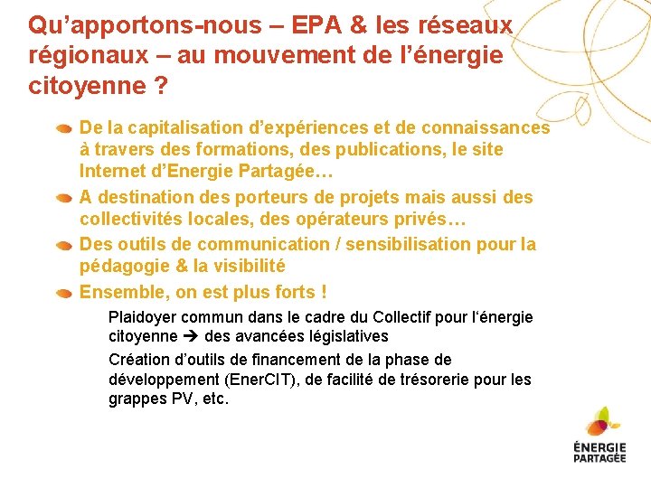 Qu’apportons-nous – EPA & les réseaux régionaux – au mouvement de l’énergie citoyenne ?