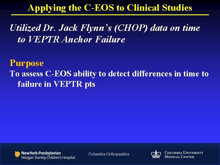 Applying the C-EOS to Clinical Studies Utilized Dr. Jack Flynn’s (CHOP) data on time