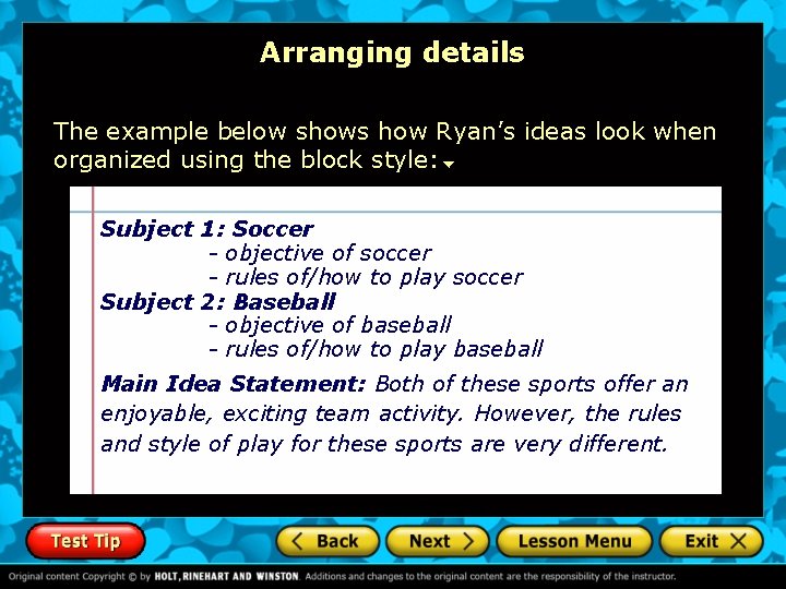 Arranging details The example below shows how Ryan’s ideas look when organized using the