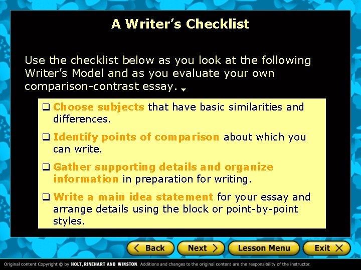 A Writer’s Checklist Use the checklist below as you look at the following Writer’s