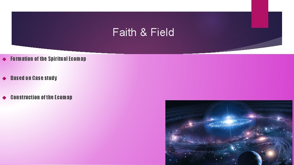 Faith & Field Formation of the Spiritual Ecomap Based on Case study Construction of