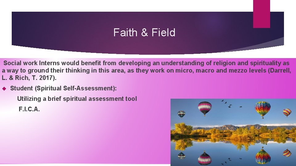 Faith & Field Social work Interns would benefit from developing an understanding of religion