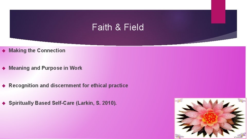 Faith & Field Making the Connection Meaning and Purpose in Work Recognition and discernment