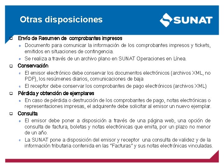 Otras disposiciones Envío de Resumen de comprobantes impresos Documento para comunicar la información de