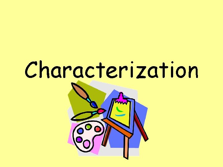 Characterization 