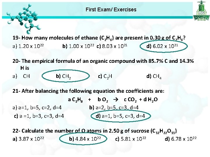 First Exam/ Exercises 19 - How many molecules of ethane (C 2 H 6)