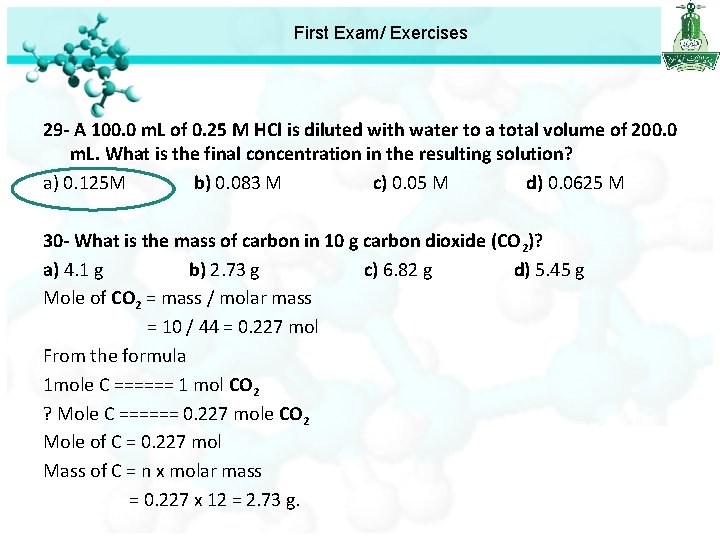 First Exam/ Exercises 29 - A 100. 0 m. L of 0. 25 M