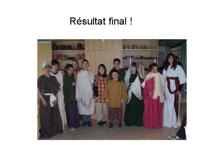 Résultat final ! 