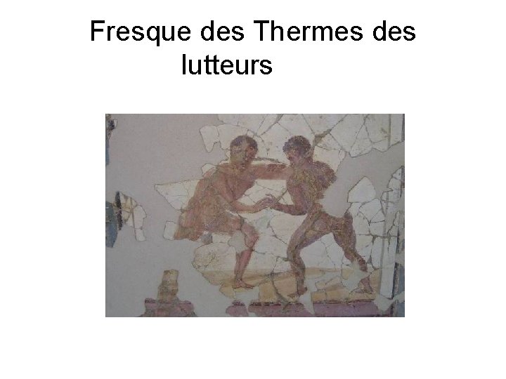 Fresque des Thermes des lutteurs 