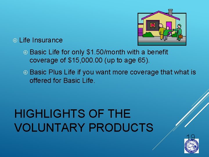  Life Insurance Basic Life for only $1. 50/month with a benefit coverage of