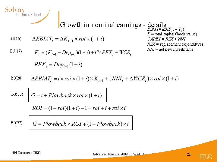 Growth in nominal earnings - details EBIAT=EBIT(1 – T ) C K = total