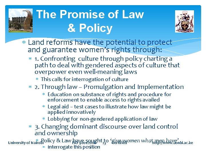 The Promise of Law & Policy Land reforms have the potential to protect and