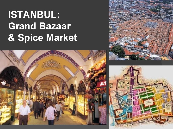 ISTANBUL: Grand Bazaar & Spice Market 