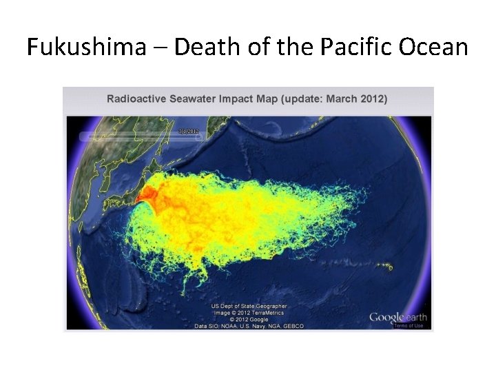 Fukushima – Death of the Pacific Ocean 