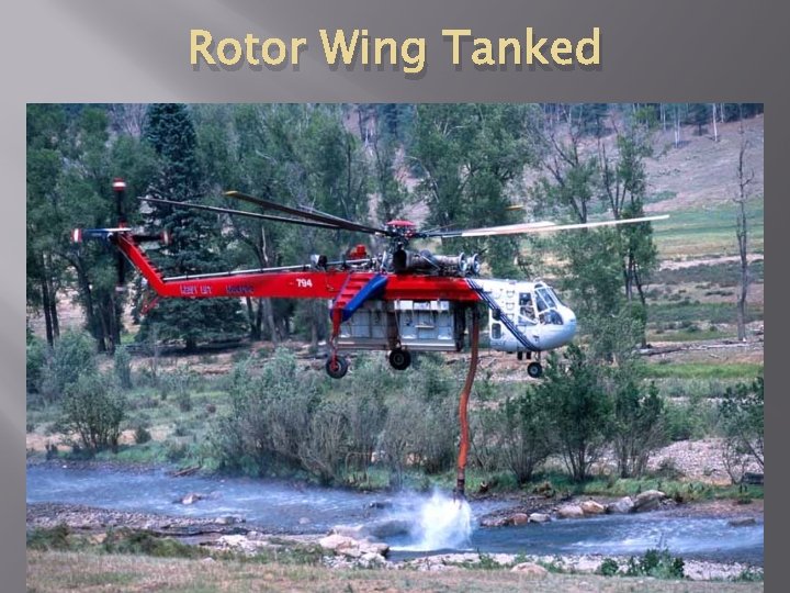 Rotor Wing Tanked 