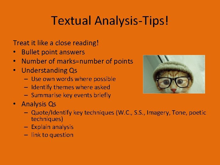 Textual Analysis-Tips! Treat it like a close reading! • Bullet point answers • Number