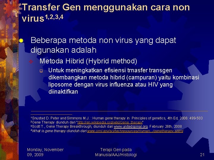 Transfer Gen menggunakan cara non virus 1, 2, 3, 4 ® Beberapa metoda non