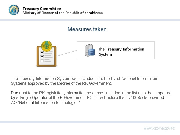 Treasury Committee Ministry of Finance of the Republic of Kazakhstan Measures taken The Treasury