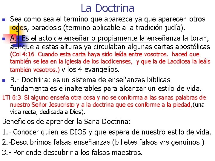 La Doctrina n n Sea como sea el termino que aparezca ya que aparecen