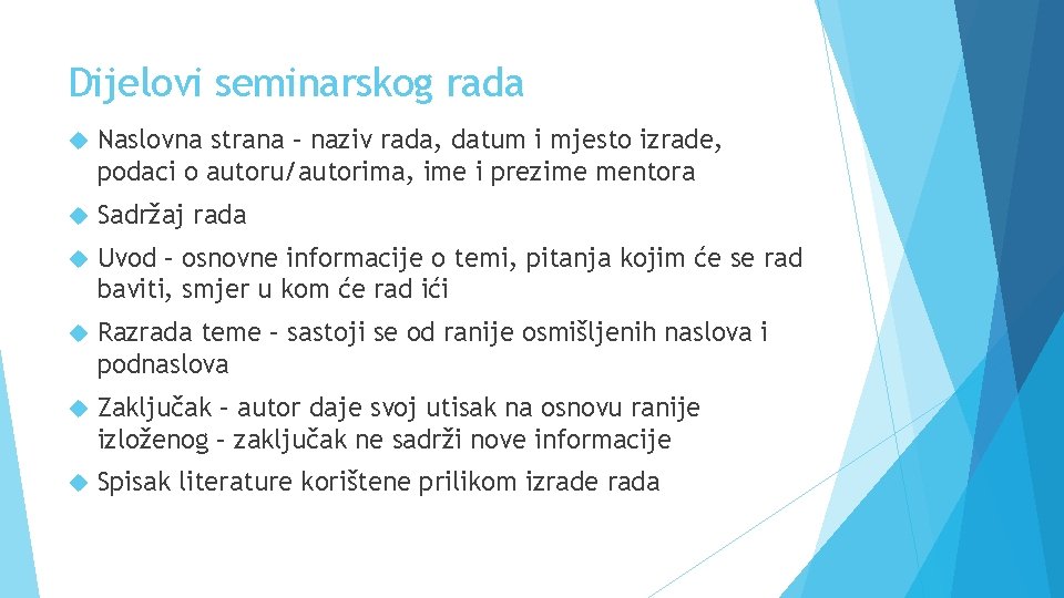 Dijelovi seminarskog rada Naslovna strana – naziv rada, datum i mjesto izrade, podaci o Dijelovi seminarskog rada Naslovna strana – naziv rada, datum i mjesto izrade, podaci o