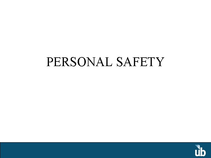 PERSONAL SAFETY 