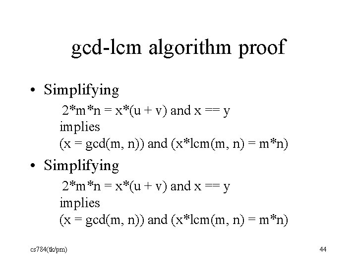 gcd-lcm algorithm proof • Simplifying 2*m*n = x*(u + v) and x == y