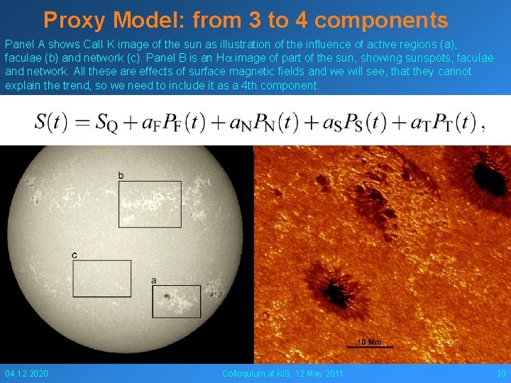 Proxy Model: from 3 to 4 components Panel A shows Ca. II K image