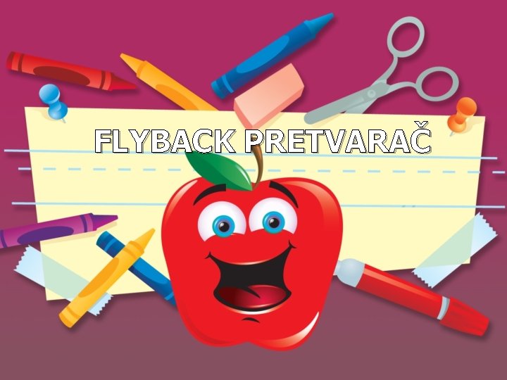 FLYBACK PRETVARAČ 