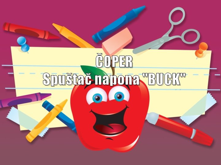 ČOPER Spuštač napona "BUCK" 