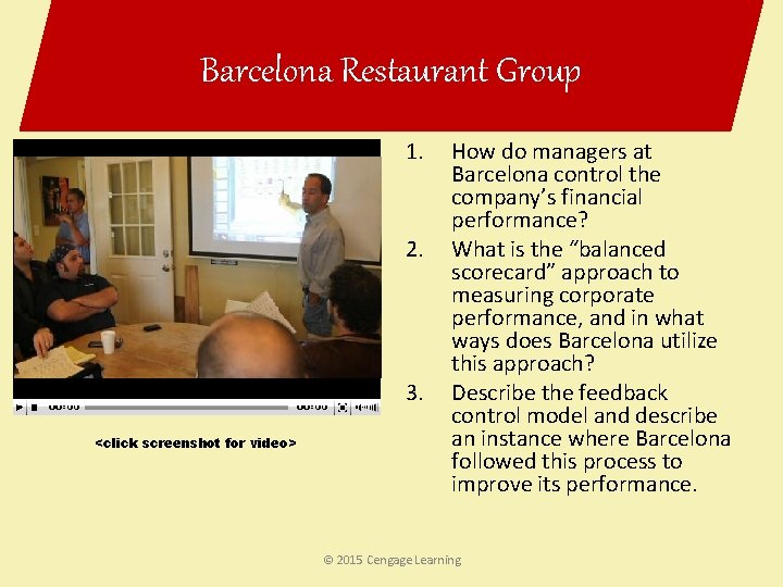 Barcelona Restaurant Group 1. 2. 3. <click screenshot for video> How do managers at