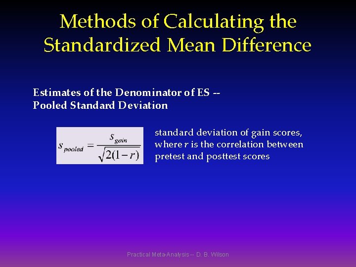 Methods of Calculating the Standardized Mean Difference Estimates of the Denominator of ES -Pooled