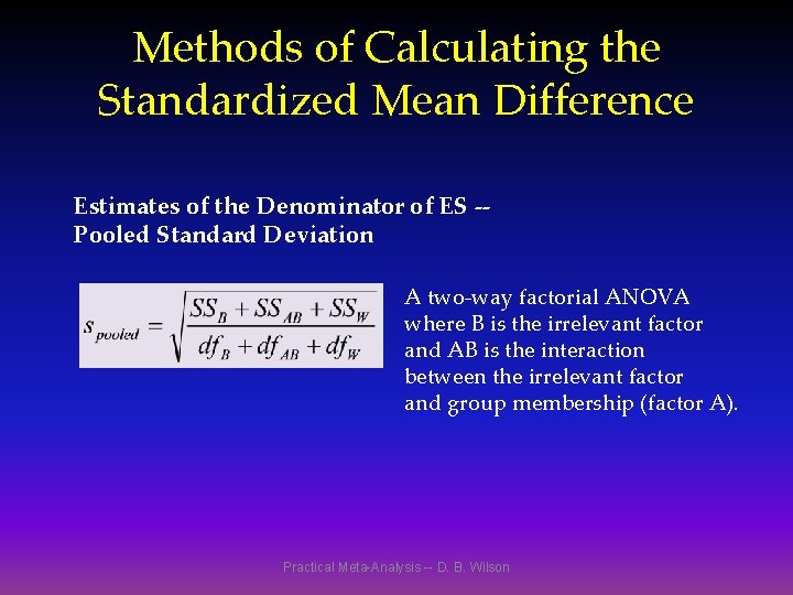 Methods of Calculating the Standardized Mean Difference Estimates of the Denominator of ES -Pooled