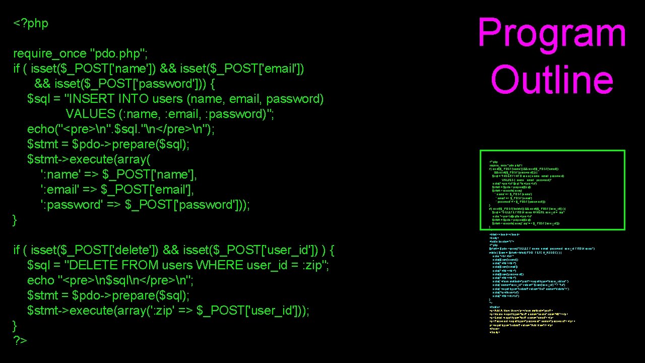 <? php require_once "pdo. php"; if ( isset($_POST['name']) && isset($_POST['email']) && isset($_POST['password'])) { $sql