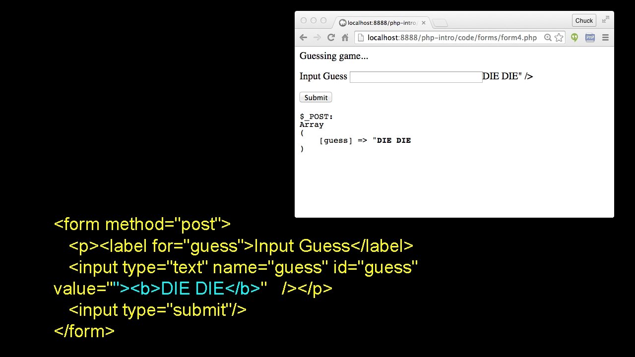 <form method="post"> <p><label for="guess">Input Guess</label> <input type="text" name="guess" id="guess" value=""><b>DIE DIE</b>" /></p> <input type="submit"/>