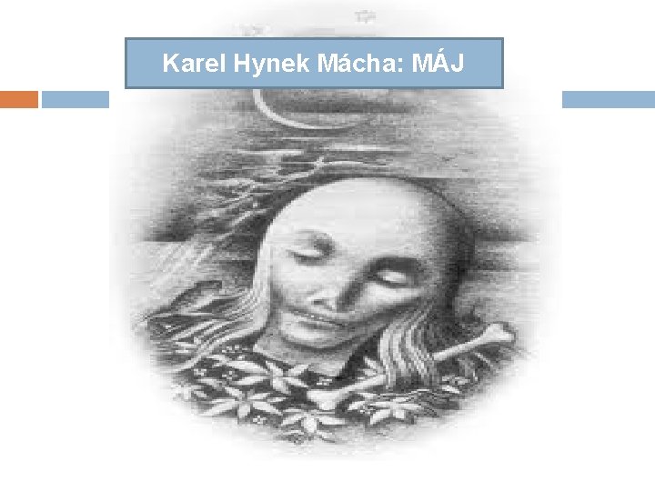 Karel Hynek Mácha: MÁJ 