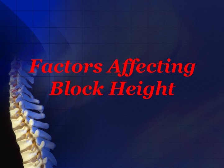 Factors Affecting Block Height 