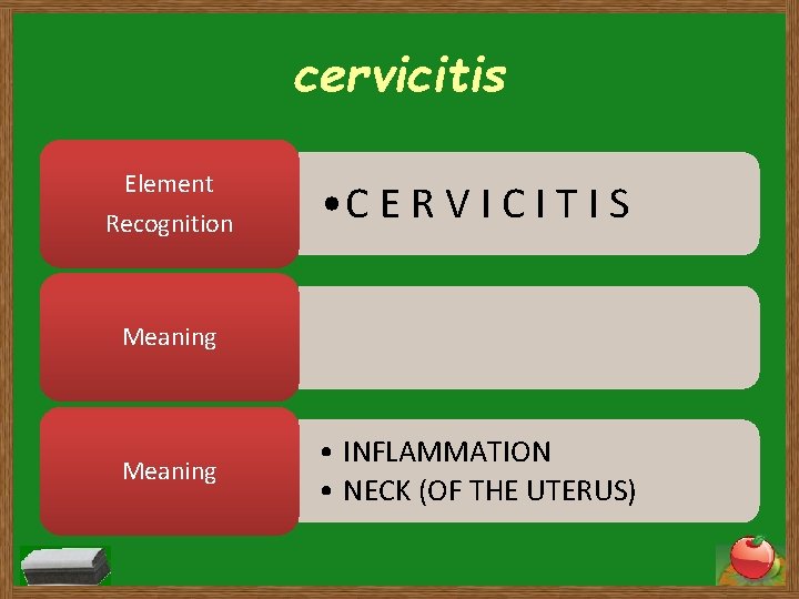 cervicitis Element Recognition • C E R V I C I T I S