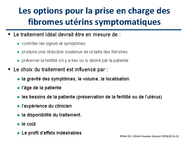 Les options pour la prise en charge des fibromes utérins symptomatiques Le traitement idéal