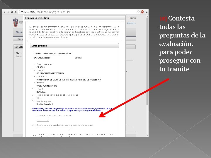 18) Contesta todas las preguntas de la evaluación, para poder proseguir con tu tramite