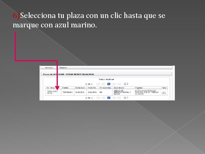 6)Selecciona tu plaza con un clic hasta que se marque con azul marino. 