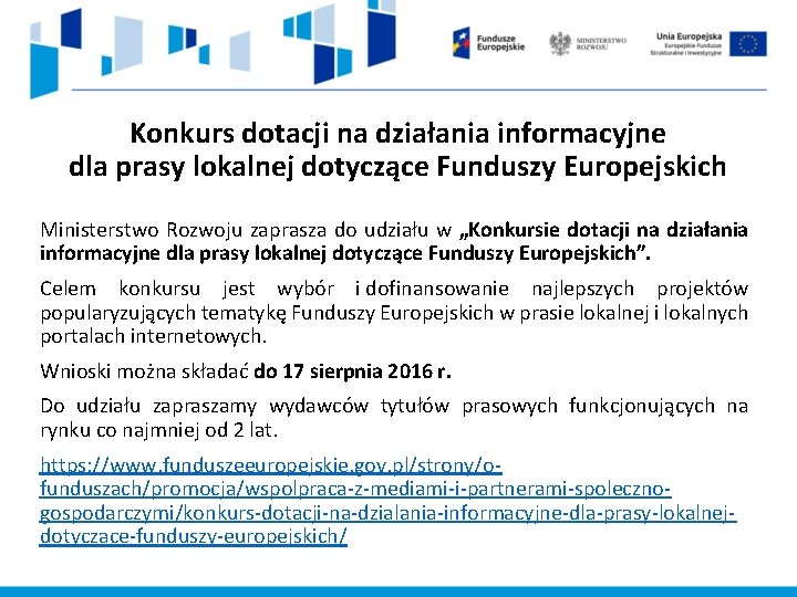 Konkurs dotacji na działania informacyjne dla prasy lokalnej dotyczące Funduszy Europejskich Ministerstwo Rozwoju zaprasza