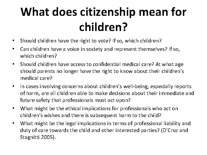 What does citizenship mean for children? • Should children have the right to vote?