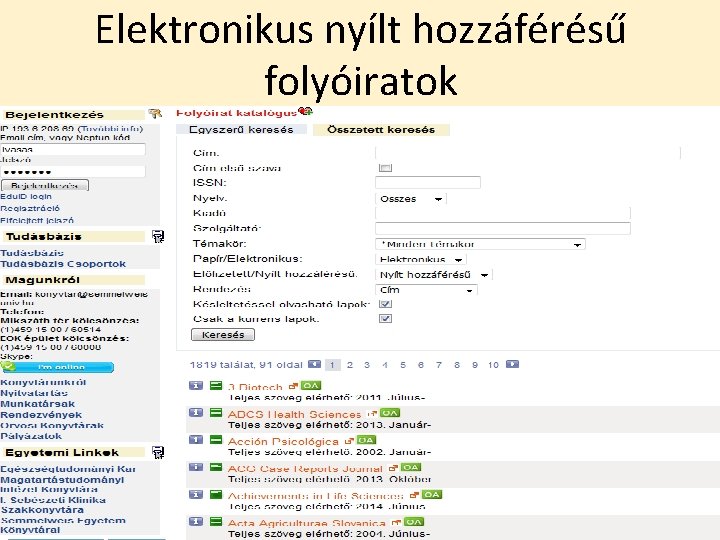 Elektronikus nyílt hozzáférésű folyóiratok 20/42 