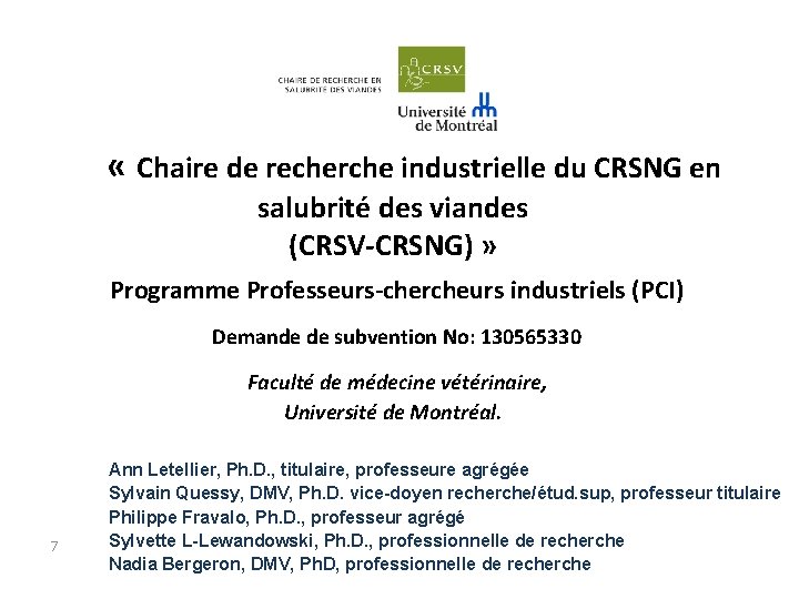  « Chaire de recherche industrielle du CRSNG en salubrité des viandes (CRSV-CRSNG) »