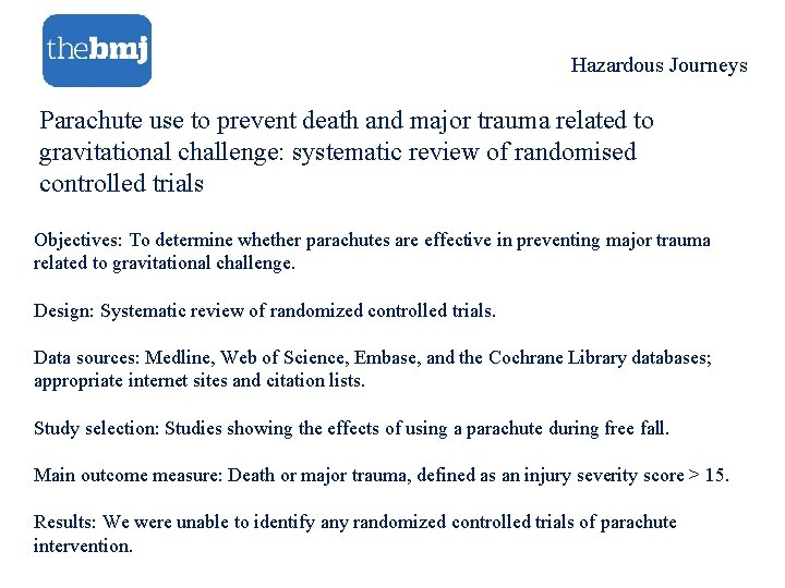 Hazardous Journeys Parachute use to prevent death and major trauma related to gravitational challenge: