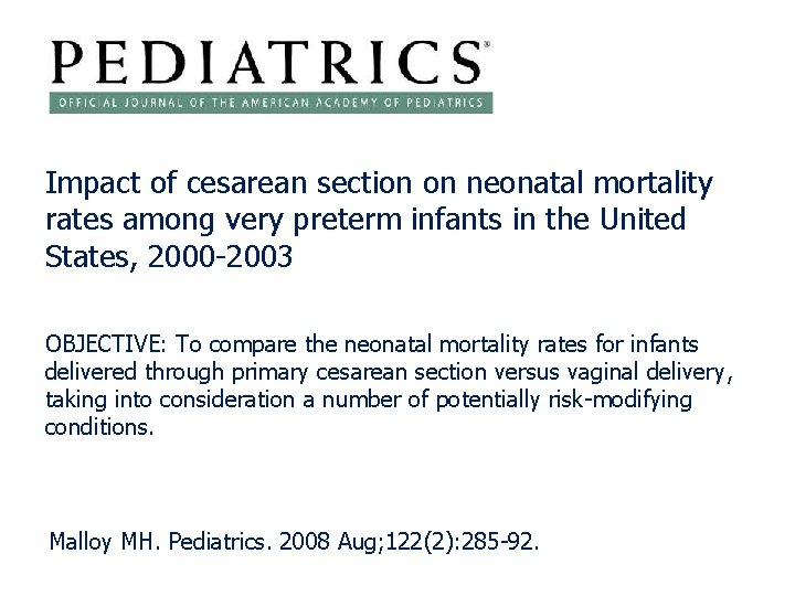 Impact of cesarean section on neonatal mortality rates among very preterm infants in the