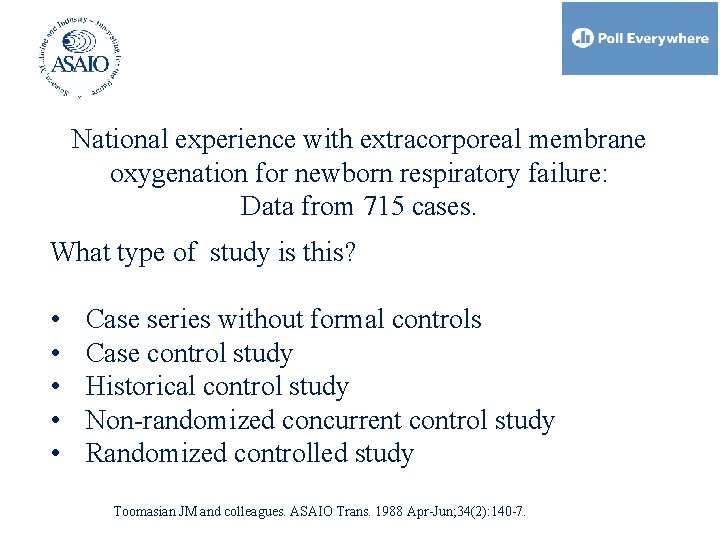 National experience with extracorporeal membrane oxygenation for newborn respiratory failure: Data from 715 cases.